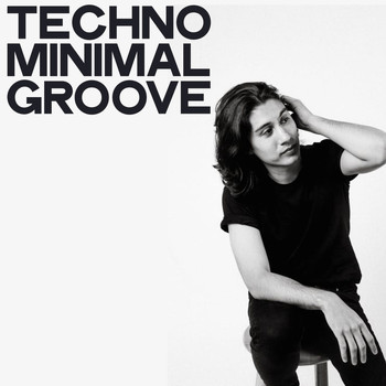 Various Artists - Techno Minimal Groove