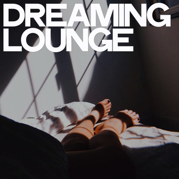 Various Artists - Dreaming Lounge