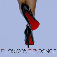Flowman - Tendance