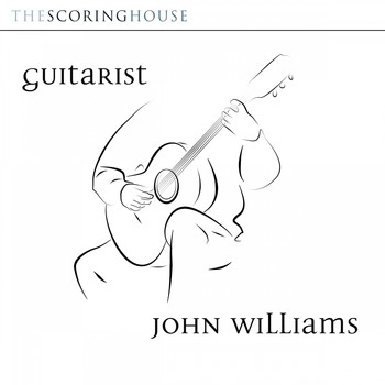 John Christopher Williams - Guitarist John Williams (Original Soundtrack)