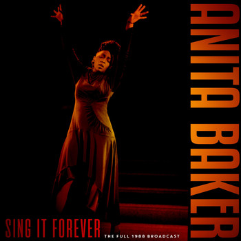 Anita Baker - Sing It Forever (Live 1988)