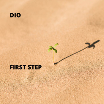 Dio - First Step (Explicit)