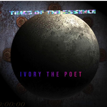 Ivory - Times Of The Essence (Explicit)