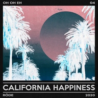 Röde - California Happiness