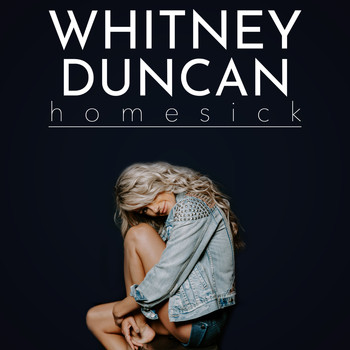 Whitney Duncan - Homesick