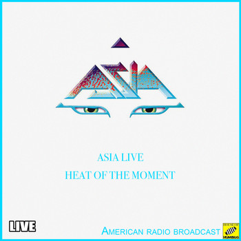 Asia - Heat Of The Moment (Live)