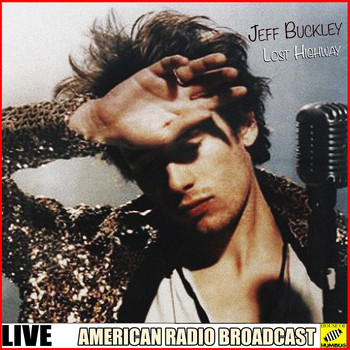 Jeff Buckley - Lost Highway (Live)