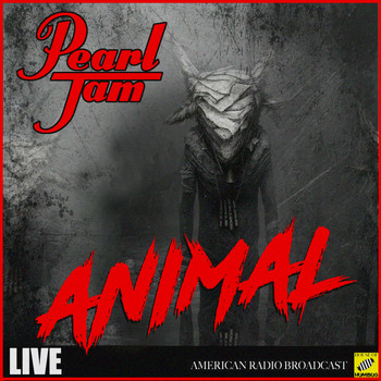 Pearl Jam - Animal (Live)