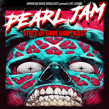 Pearl Jam - State of Love and Trust (Live)