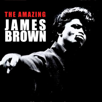 James Brown - The Amazing James Brown