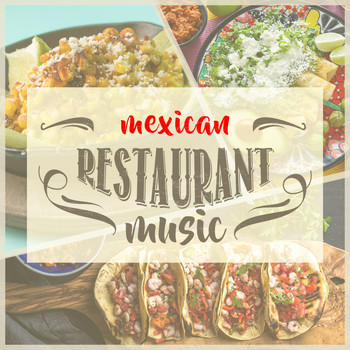 Various Artists - Mexican Restaurant Music