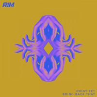 Point Set - Bring Back That
