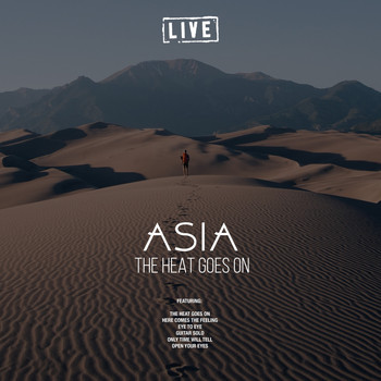 Asia - The Heat Goes On (Live)
