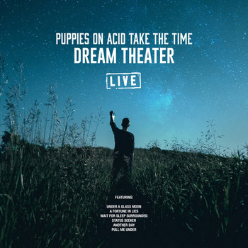 Dream Theater - Puppies On Acid Take The Time (Live)
