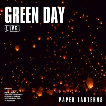 Green Day - Paper Lanterns (Live)