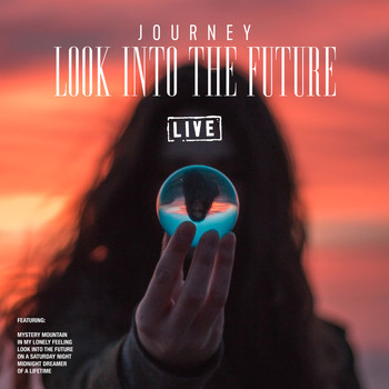 Journey - Look into the Future (Live)