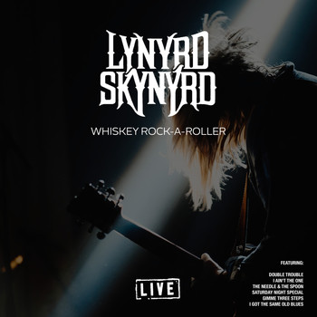 Lynyrd Skynyrd - Whiskey Rock-A-Roller (Live)