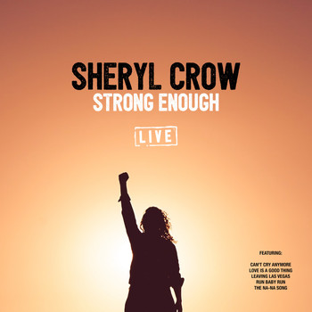 Sheryl Crow - Strong Enough (Live)