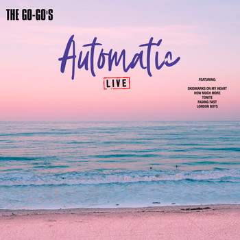 The Go-Go's - Automatic (Live)