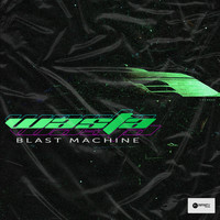 Wasta - Blast Machine