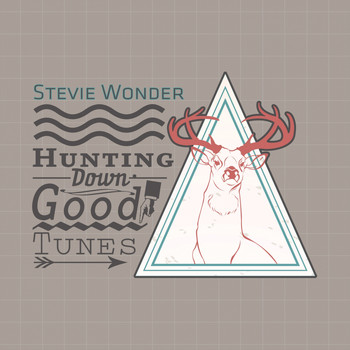 Stevie Wonder - Hunting Down Good Tunes