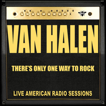 Van Halen - There's Only One Way To Rock (Live)