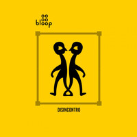 Bloop - Disincontro