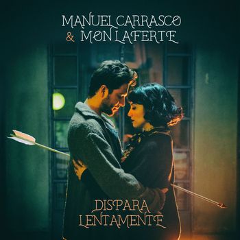 Manuel Carrasco - Dispara Lentamente
