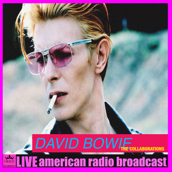 David Bowie - The Collaborations (Live)