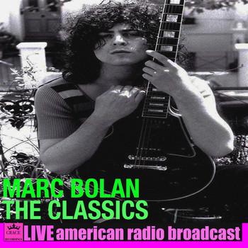 Marc Bolan - The Classics (Live)