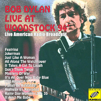 Bob Dylan - Bob Dylan Live at Woodstock '94