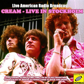 Cream - Cream Live in Stockholm (Live)