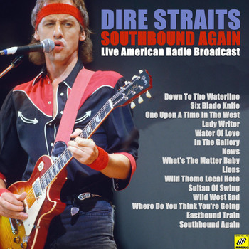Dire Straits - Southbound Again (Live)