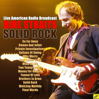 Dire Straits - Solid Rock (Live)