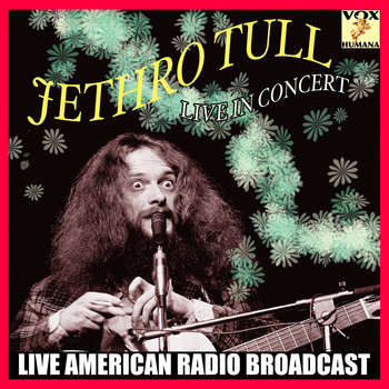 Jethro Tull - Live in Concert (Live)