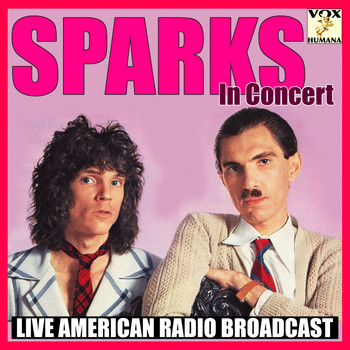 Sparks - Sparks in Concert (Live)