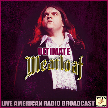 Meat Loaf - Ultimate Meat Loaf (Live)