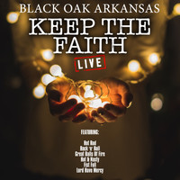Black Oak Arkansas - Keep The Faith (Live)