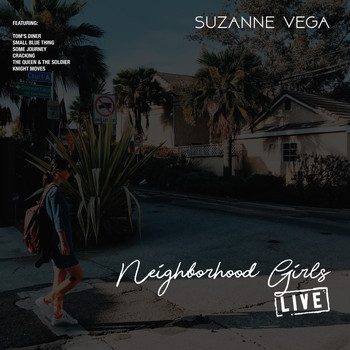Suzanne Vega - Neighborhood Girls (Live)