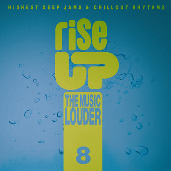 Various Artists - Rise up the Music Louder, Vol.8
