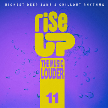 Various Artists - Rise up the Music Louder, Vol.11