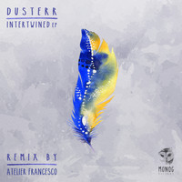 Dusterr - Intertwined EP