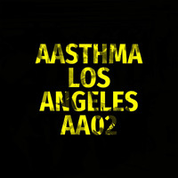 Aasthma - Los Angeles