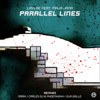 Laylae - Parallel Lines (Remixes)