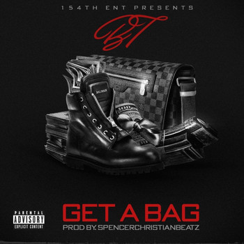 BT - Get a Bag (Explicit)
