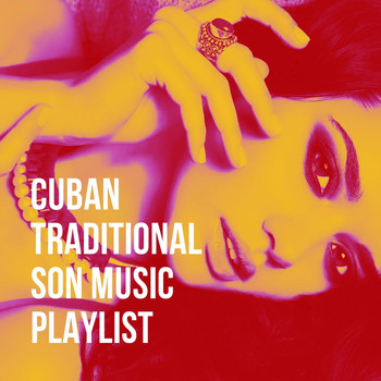 Cuban Latin Club, Latin Music Club, Latin Passion - Cuban Traditional Son Music Playlist
