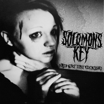Solomon's Key - Die by My Hands