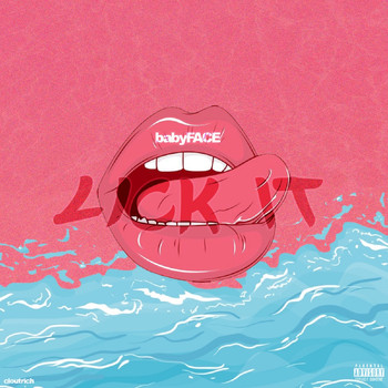 Babyface - Lick it (Explicit)