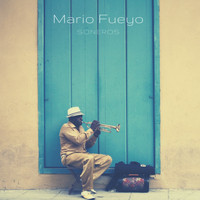 Mario Fueyo - Soneros