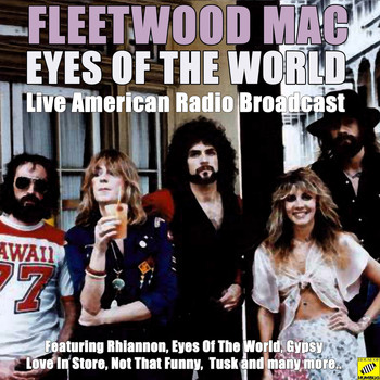 Fleetwood Mac - Eyes Of The World (Live)